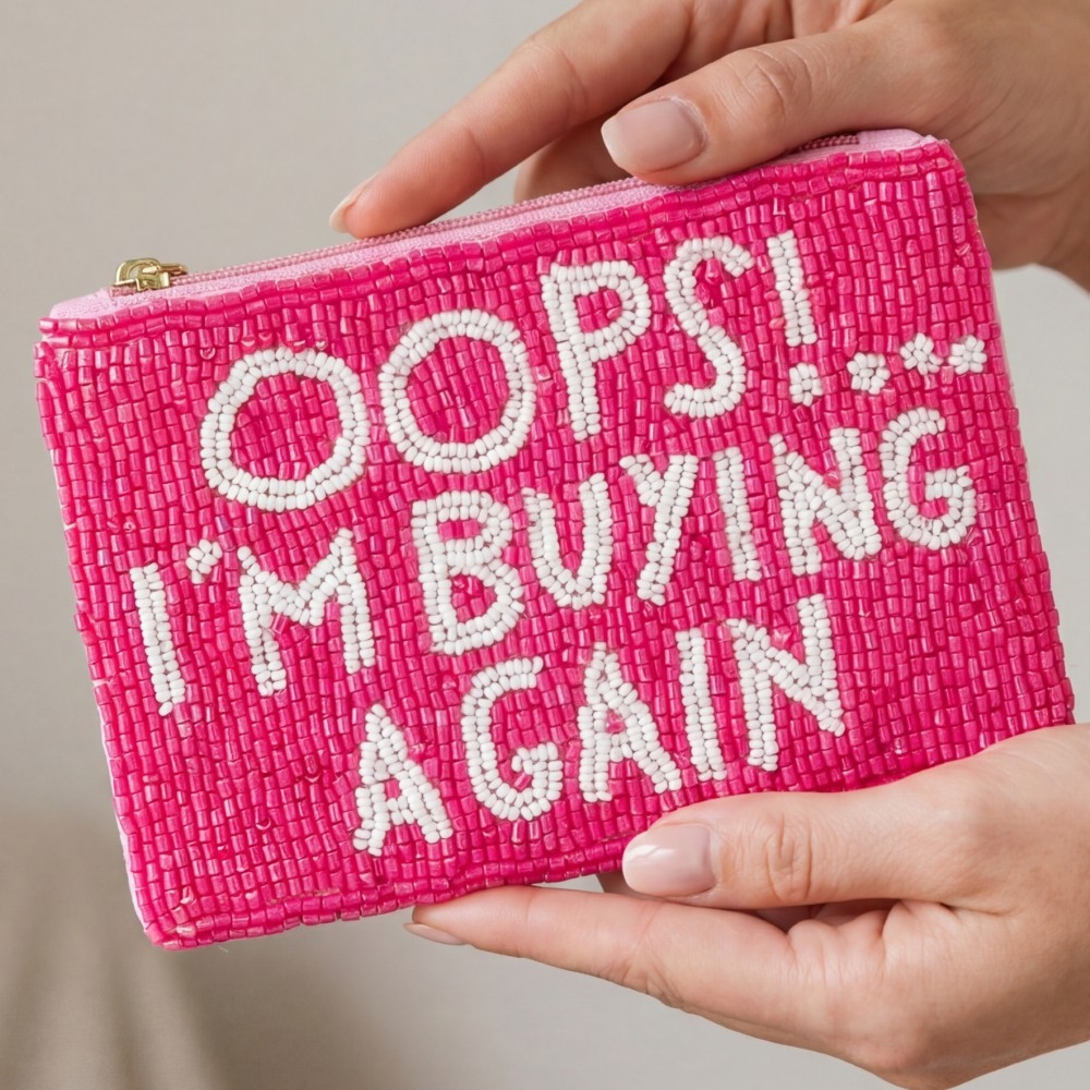 Oops I'M Buying Again Beaded Coin Purse