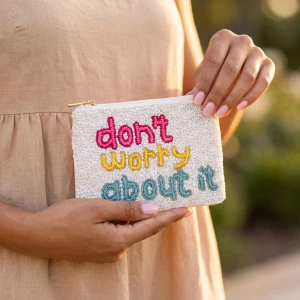 Dont Worry About It Beaded Coin Pouch